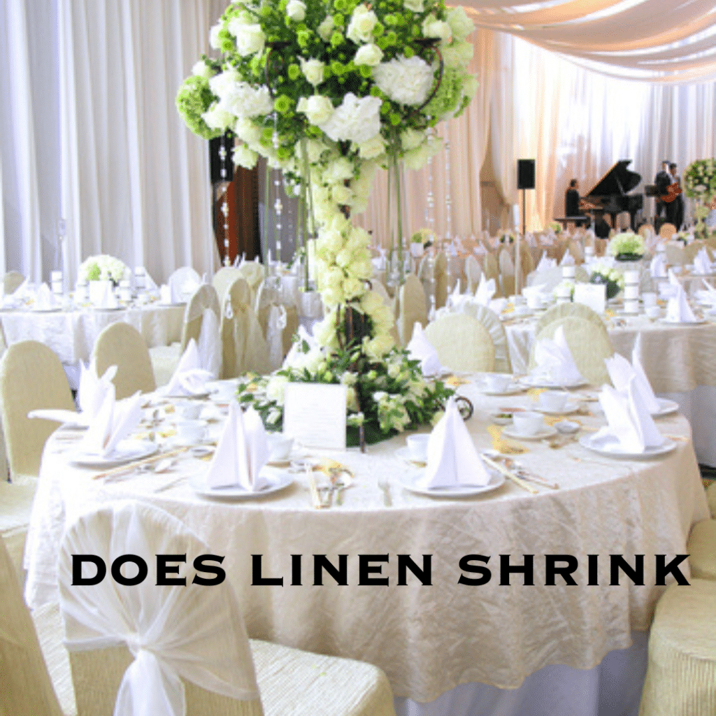 linen tablecloth napkins care to prevent shrinkage